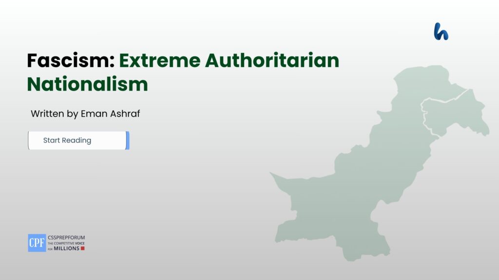 Fascism: Extreme Authoritarian Nationalism