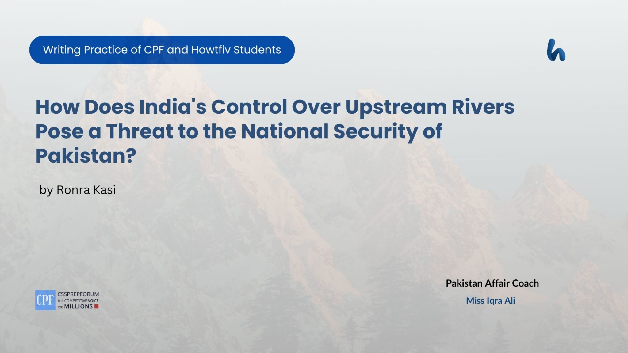 India's Control Over Upstream Rivers Poses a Threat to the National ...