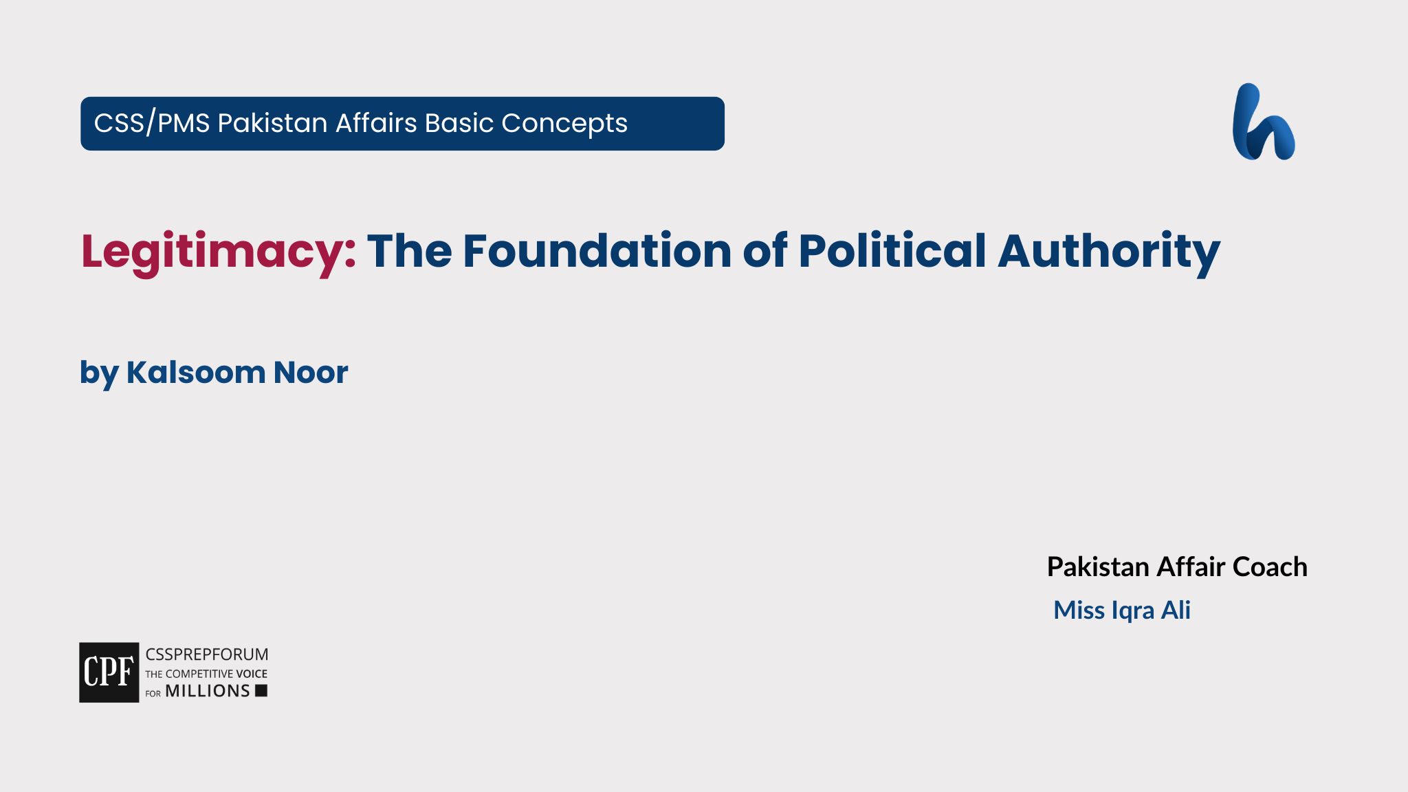 Legitimacy: The Foundation of Political Authority by Kalsoom Noor