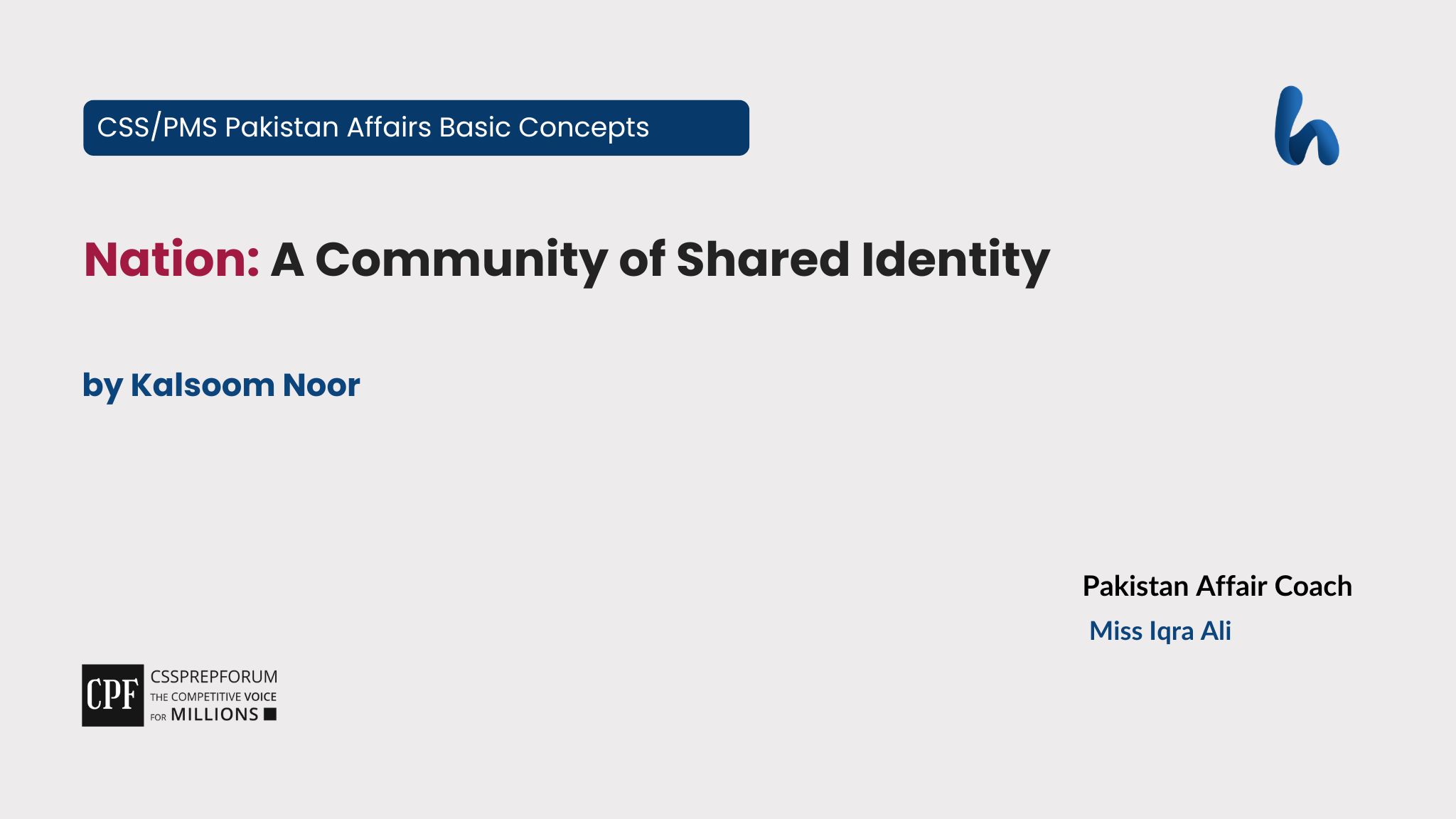 Nation: A Community of Shared Identity by Kalsoom Noor