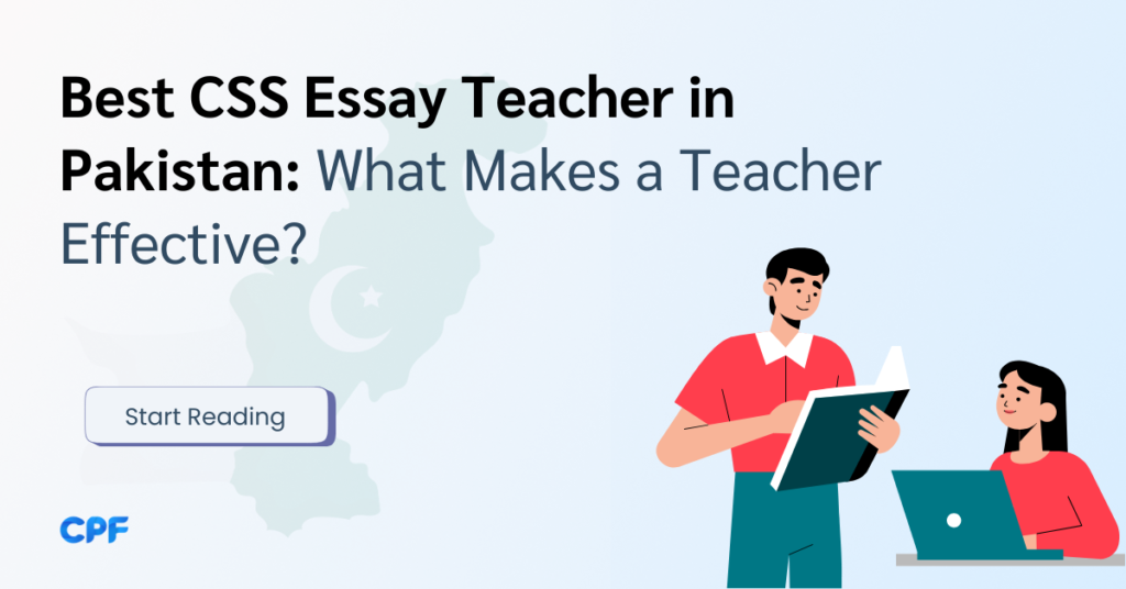 Best CSS Essay Teacher in Pakistan What Makes a Teacher Effective
