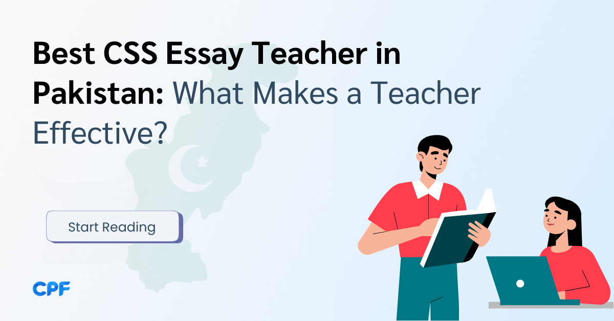 Best CSS Essay Teacher in Pakistan What Makes a Teacher Effective