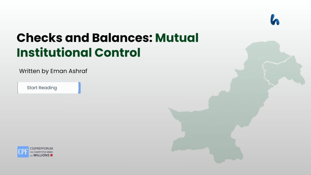 Checks and Balances: Mutual Institutional Control