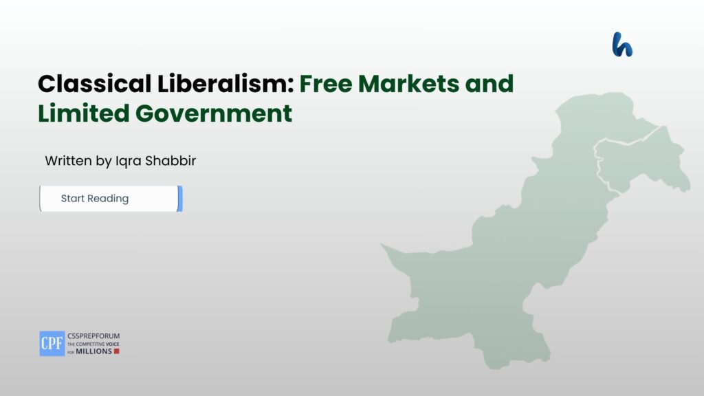 Classical Liberalism: Free Markets and Limited Government