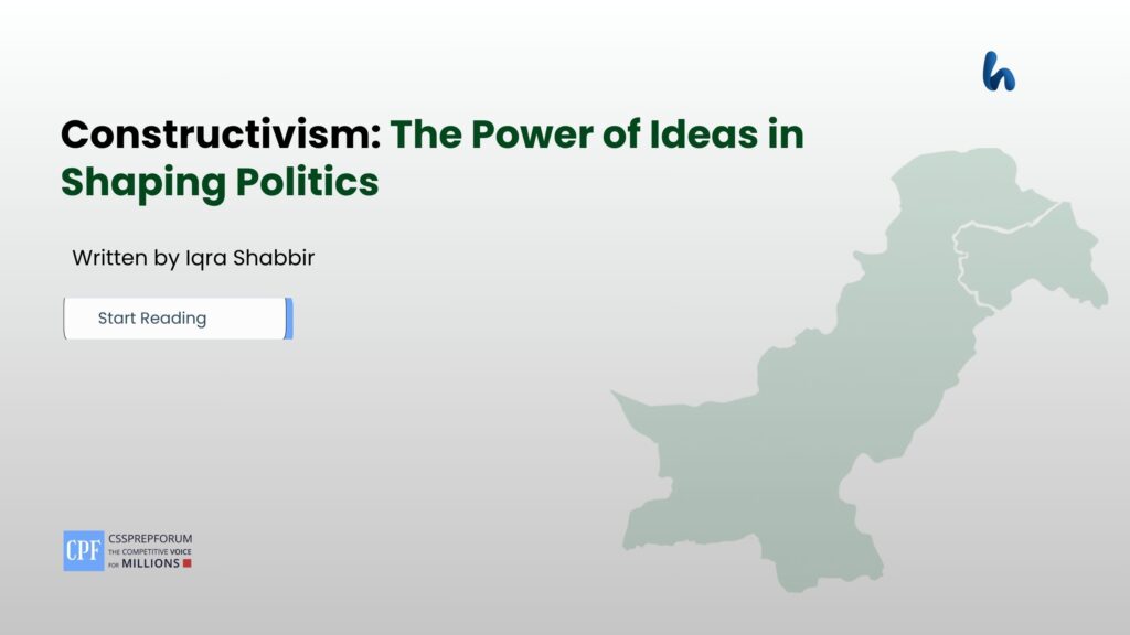 Constructivism: The Power of Ideas in Shaping Politics