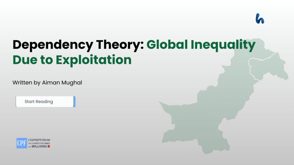 Dependency Theory: Global Inequality Due to Exploitation