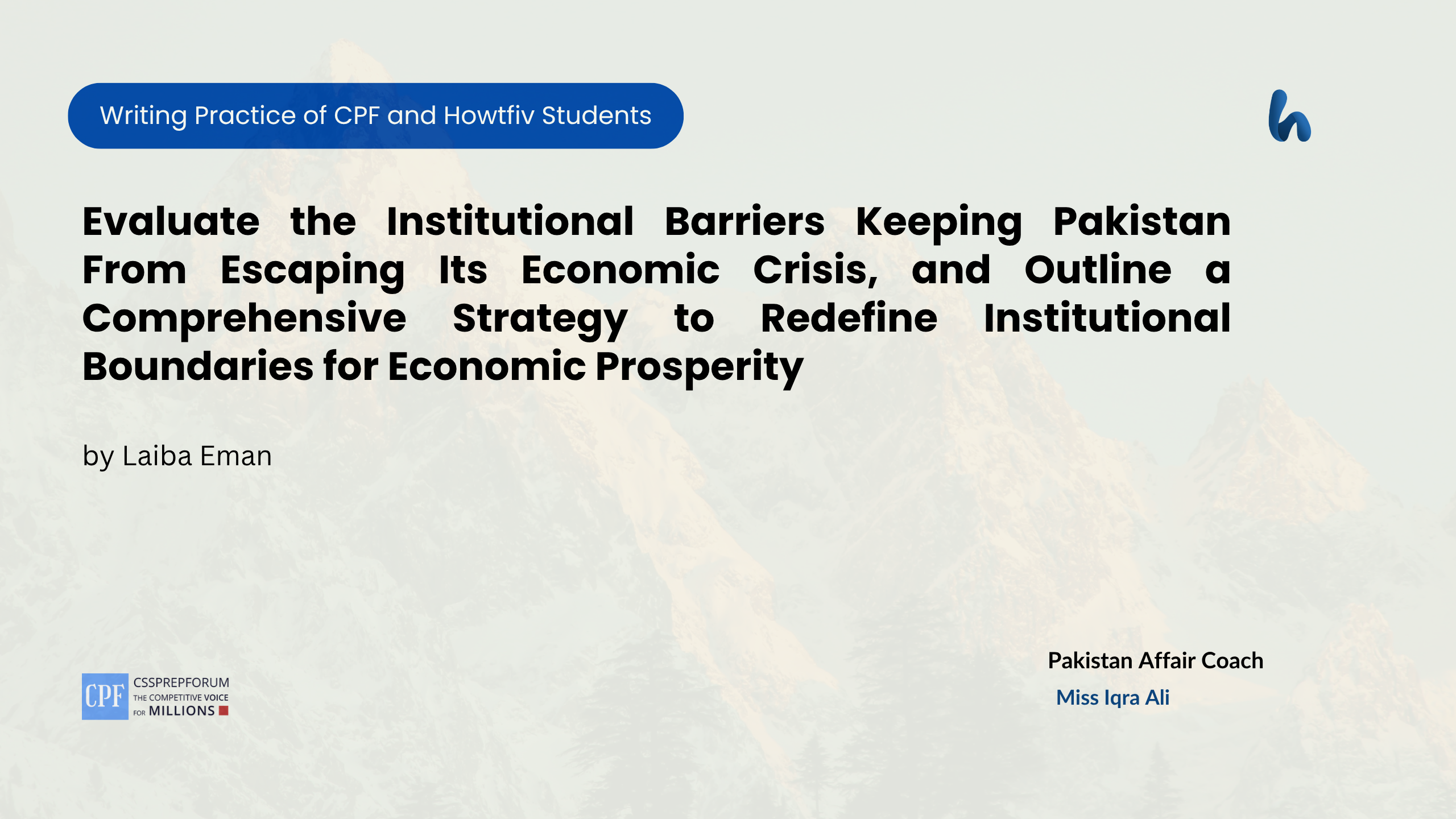 CSS Pakistan Affairs Assignment Question, "Strategy to Resolve Economic Crisis in Pakistan" is Solved by Laiba Eman