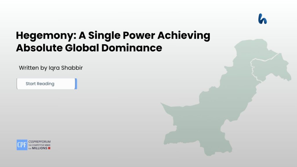 Hegemony: A Single Power Achieving Absolute Global Dominance