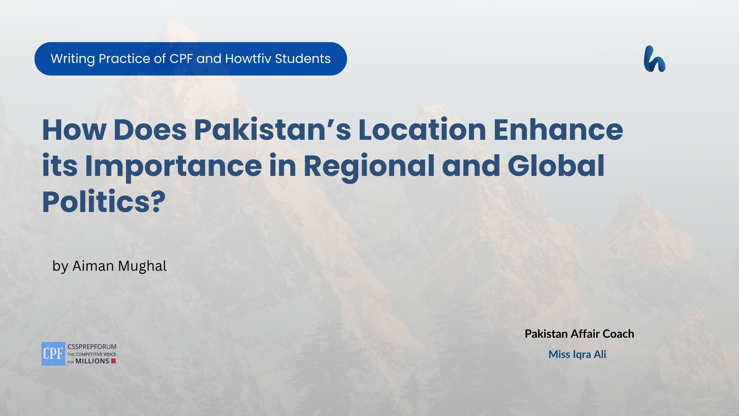 Regional and Global Politics through Pakistan’s Location
