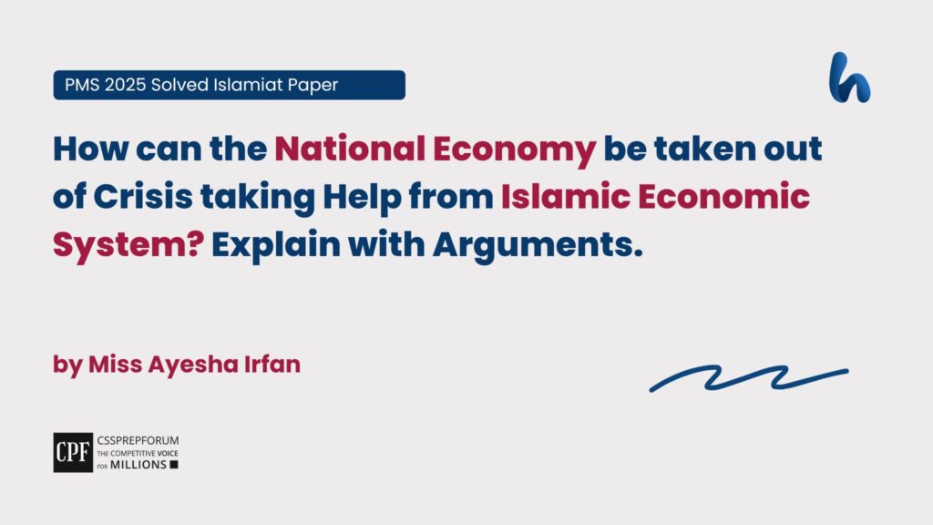 National Economy taken out of Crisis through Islamic Economic System