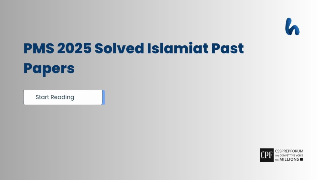 PMS 2025 Solved Islamiat Past Papers