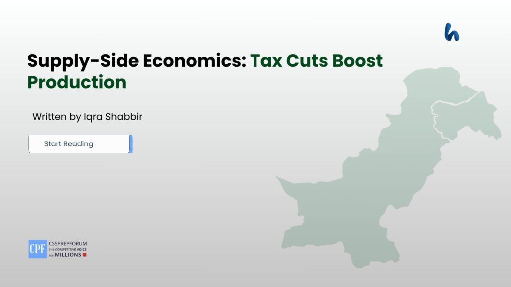 Supply-Side Economics: Tax Cuts Boost Production
