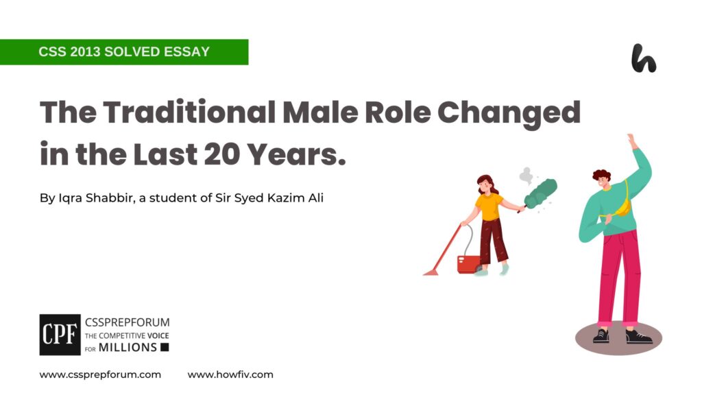 The Traditional Male Role Changed in the Last 20 Years. by Iqra Shabbir