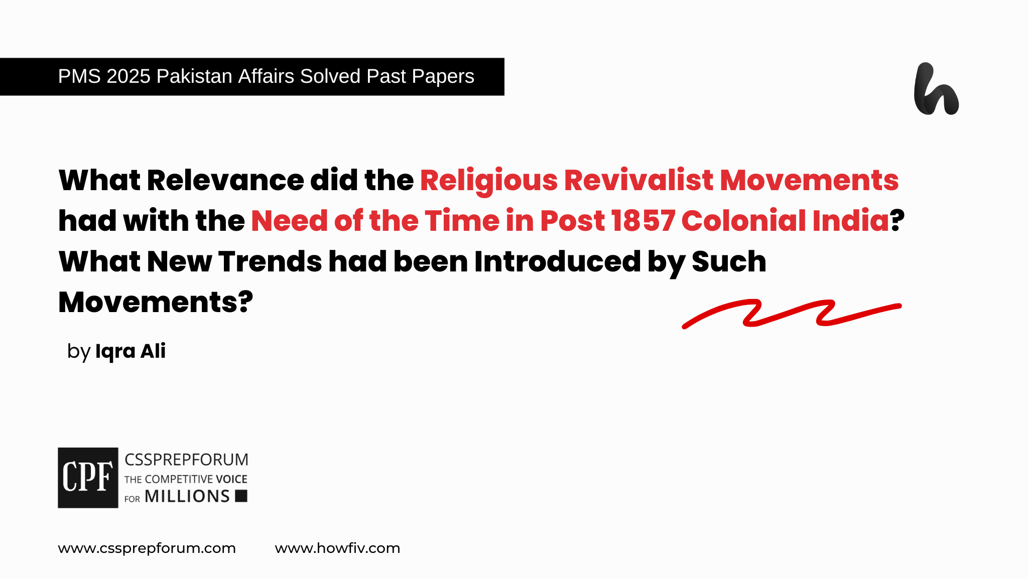 PMS 2025 Solved Pakistan Studies Past Papers Question, "Relevance of the Religious Revivalist Movements Post 1857" is Solved by Miss Iqra Ali...