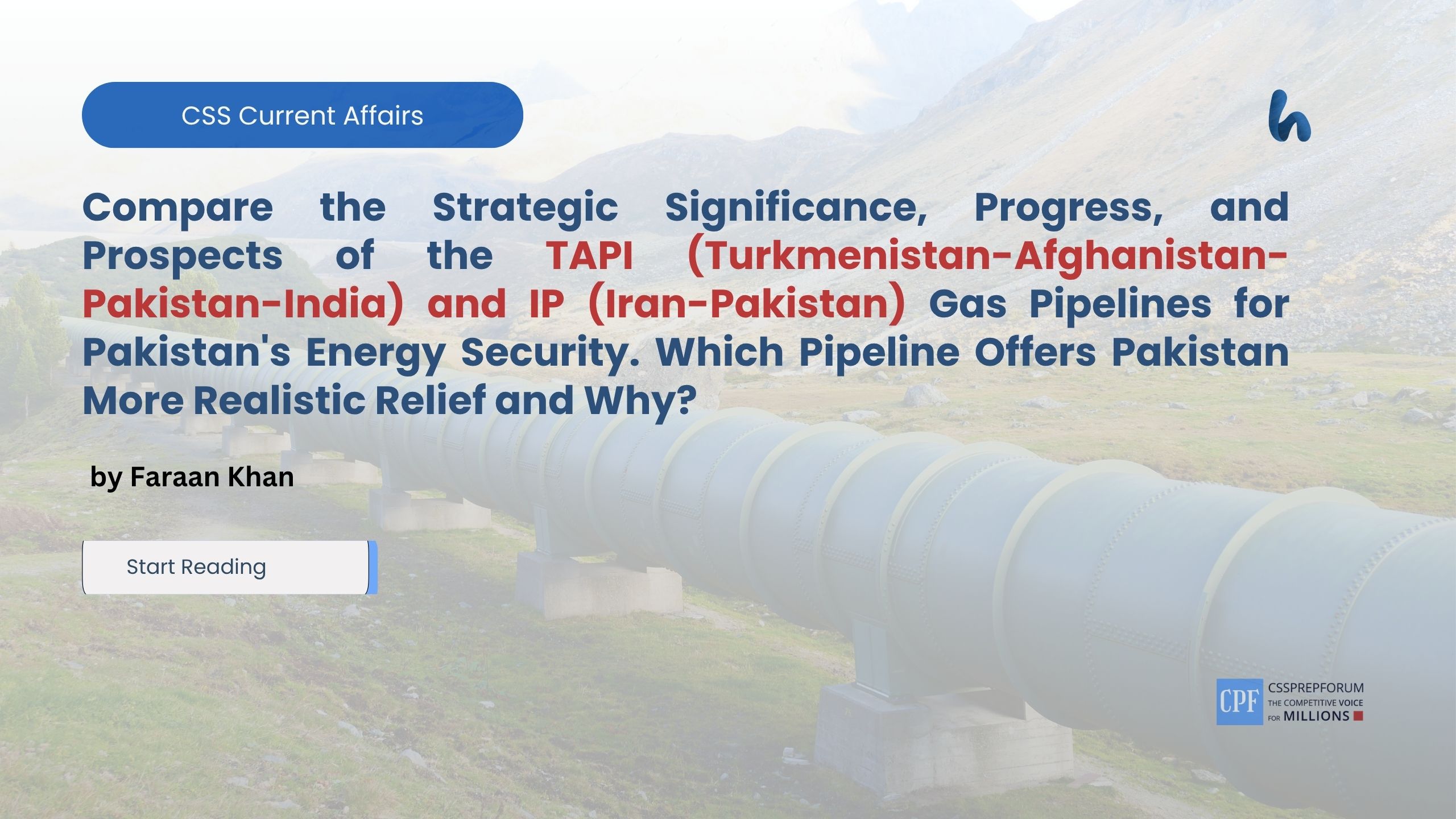 Strategic Significance, Progress, and Prospects of the TAPI and IP Gas Pipelines for Pakistan's Energy Security