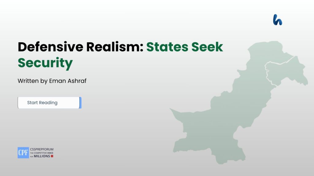 Defensive Realism: States Seek Security