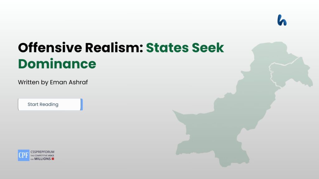 Offensive Realism: States Seek Dominance