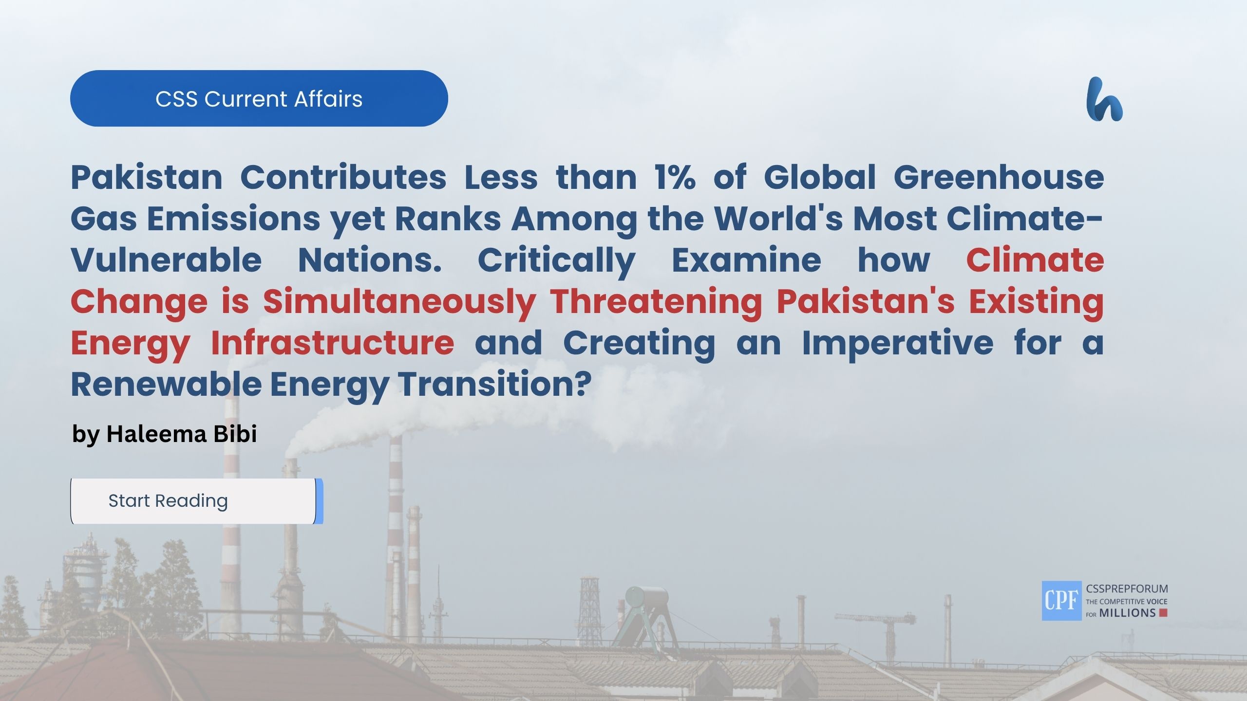 Climate Change is Simultaneously Threatening Pakistan's Existing Energy Infrastructure