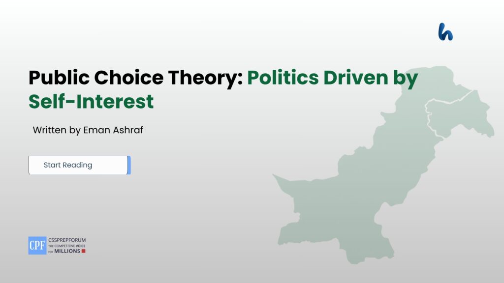 Public Choice Theory: Politics Driven by Self-Interest