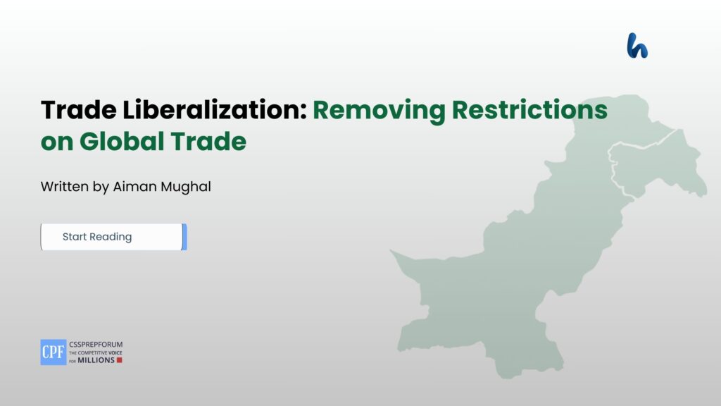 Trade Liberalization: Removing Restrictions on Global Trade