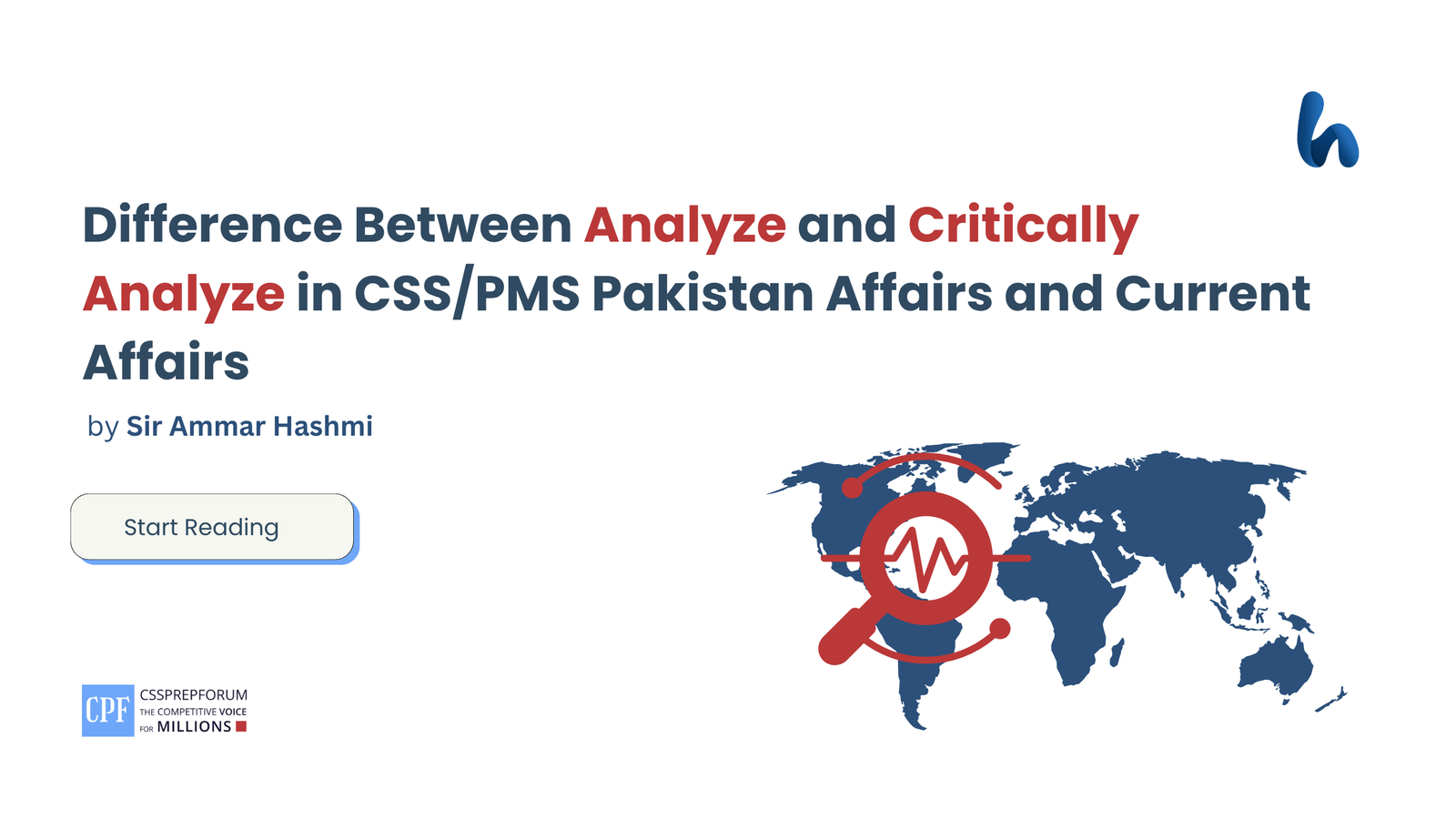 Analyze and Critically Analyze in CSSPMS Pakistan Affairs and Current