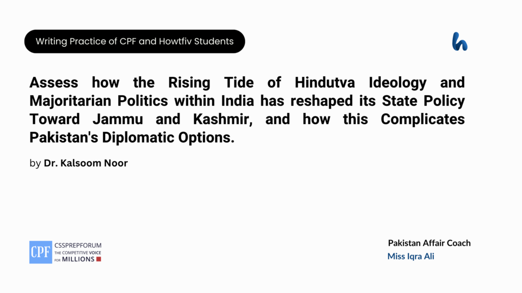 Assess how the Rising Tide of Hindutva Ideology.