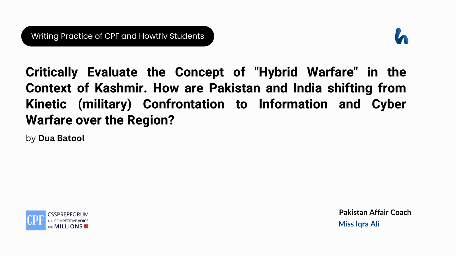 The following question of CSS Pakistan Affairs is solved by Dua Batool under the supervision of Howfiv's Pakistan Affairs and Current Affairs Coaches...
