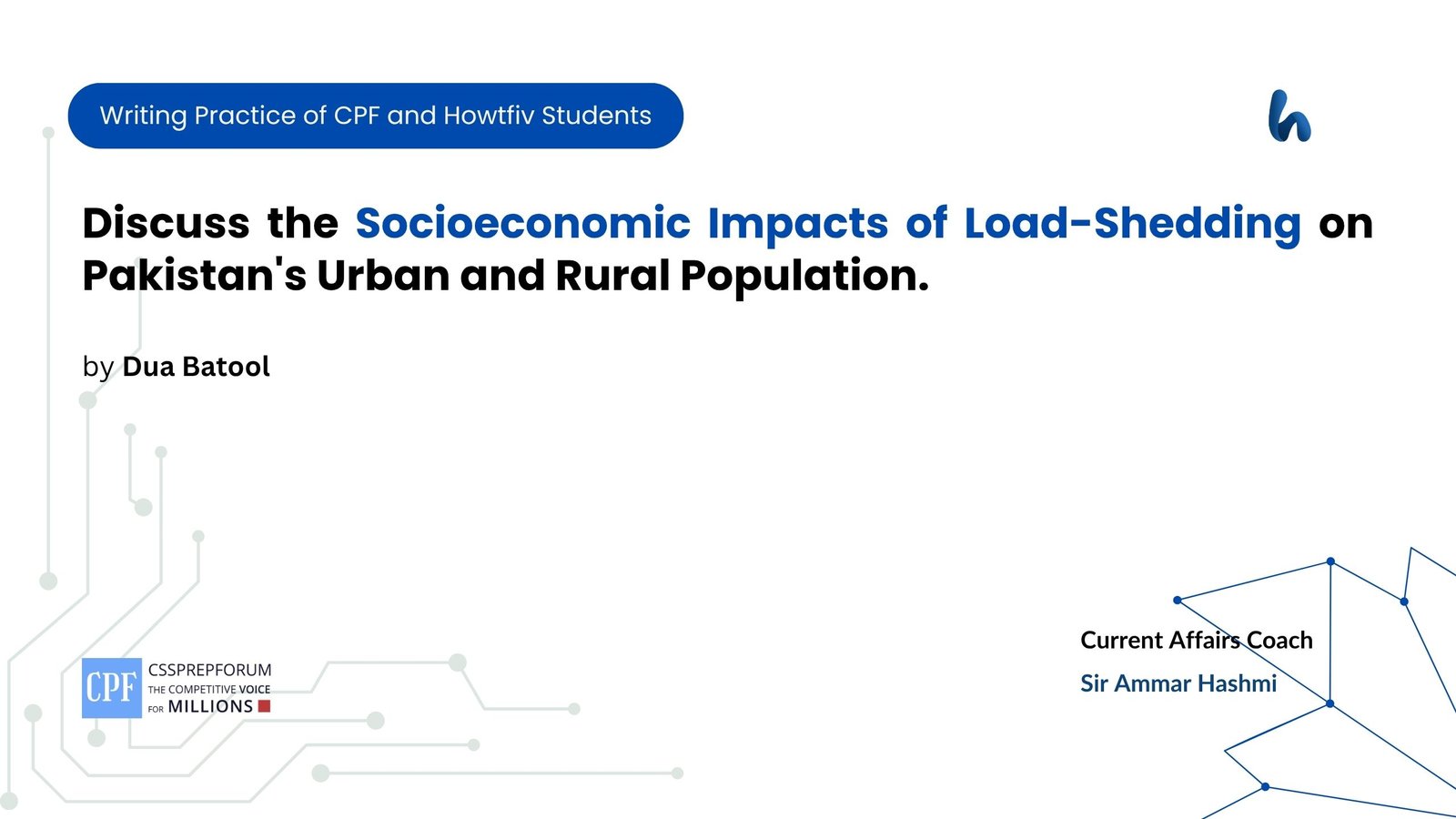 Discuss the Socioeconomic Impacts of Load-Shedding on Pakistan's Urban and Rural Population.
