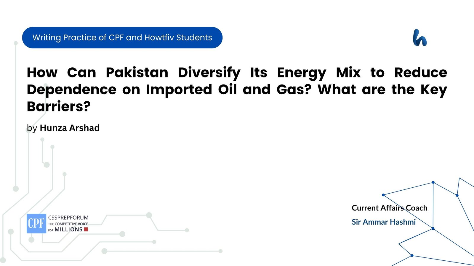 How Can Pakistan Diversify Its Energy Mix to Reduce Dependence on Imported Oil and Gas What are the Key Barriers?