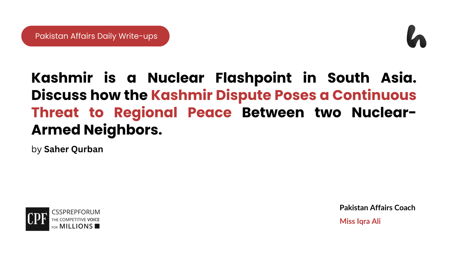 The following assignment question for CSS Pakistan Affairs is solved by Saher Qurban under the supervision of Howfiv's Pakistan Affairs and Current Affairs Coaches: Miss Iqra Ali and Sir Ammar Hashmi
