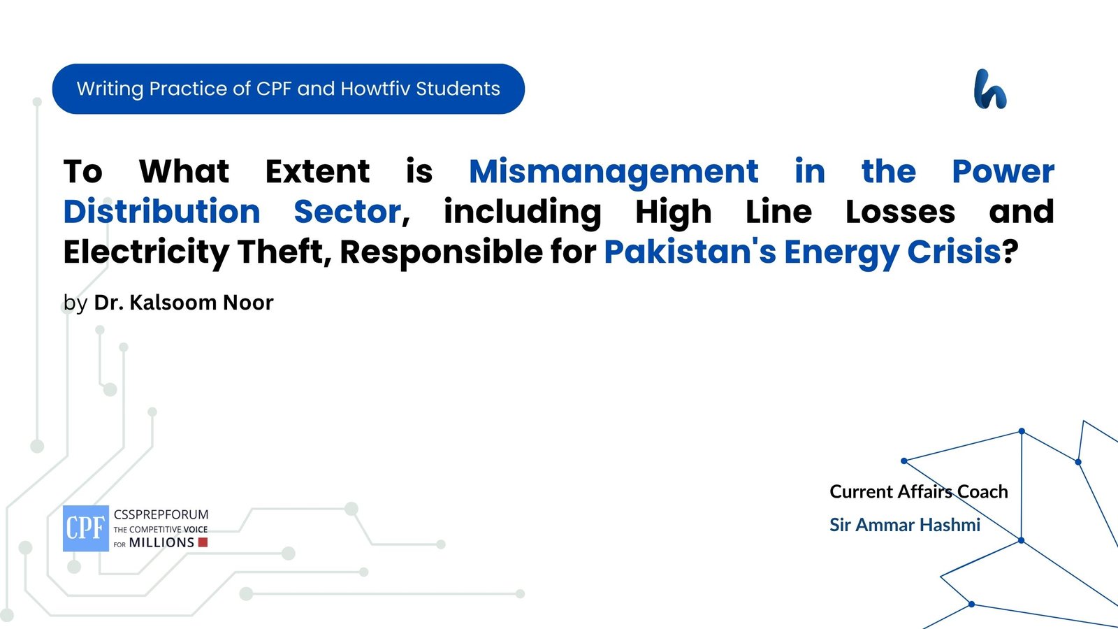 To What Extent is Mismanagement in the Power Distribution Sector, including High Line Losses and Electricity Theft, Responsible for Pakistan's Energy Crisis?